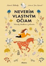 Neverím vlastným očiam - Tarzanky, škriatkovia a jednorožce (2. akosť)